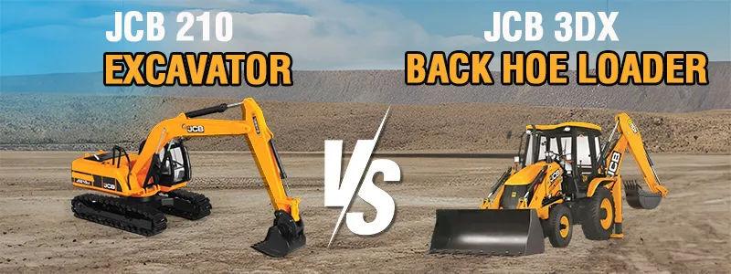 JCB 210 Excavator vs JCB 3DX Backhoe Loader: Which One Should You Choose?