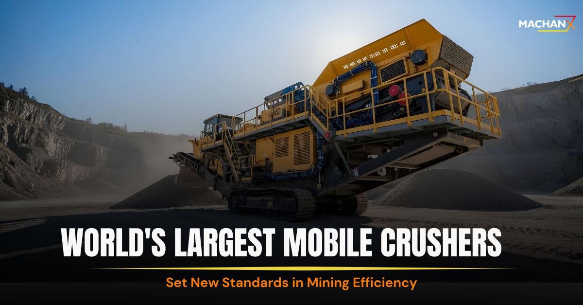 World's Largest Mobile Crushers 2026: How Mega Machines Are Transforming Modern Mining