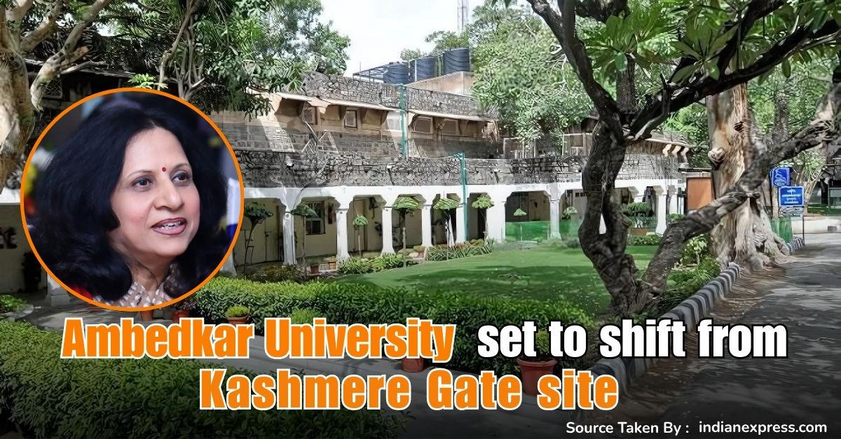 Ambedkar University set to shift from Kashmere Gate site