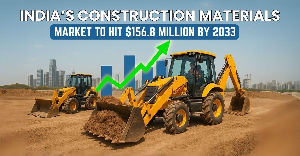 India’s Construction Materials Market to Hit $156.8 Million by 2033
